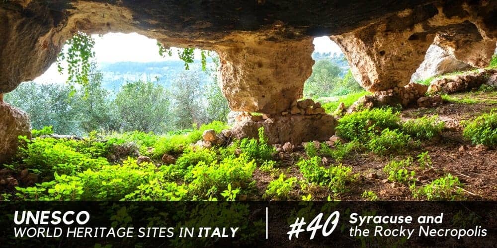 Syracuse and Pantalica: UNESCO sites since 2005